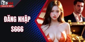 Đăng Nhập S666