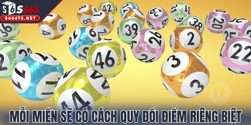 Mỗi miền sẽ có cách quy đổi điểm riêng biệt