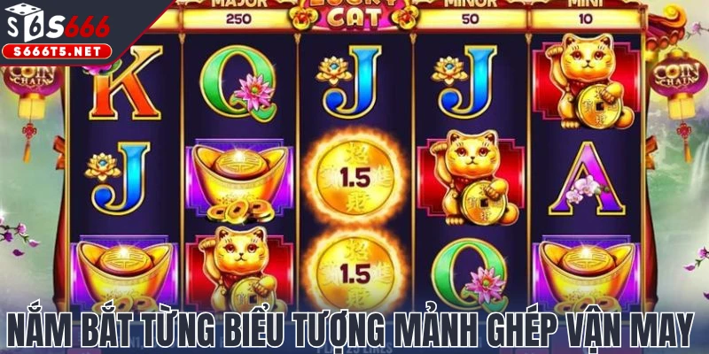 Nắm bắt từng biểu tượng mảnh ghép vận may 