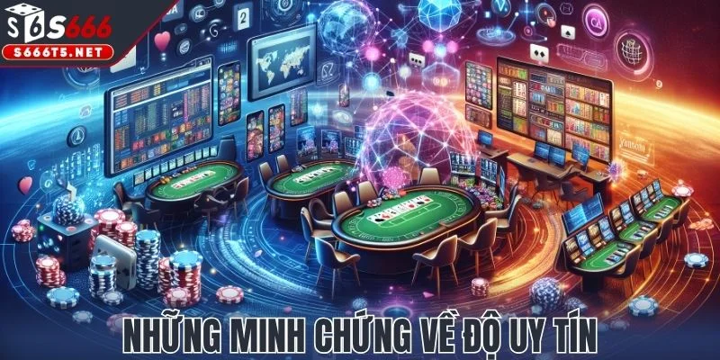 Những minh chứng về độ uy tín
