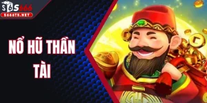 Nổ Hũ Thần Tài